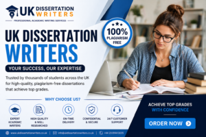UK dissertation writers providing professional academic help in the UK.